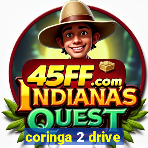 coringa 2 drive